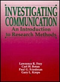 Investigating Communication: An Introduction to Research Methods (Hardcover, 1)