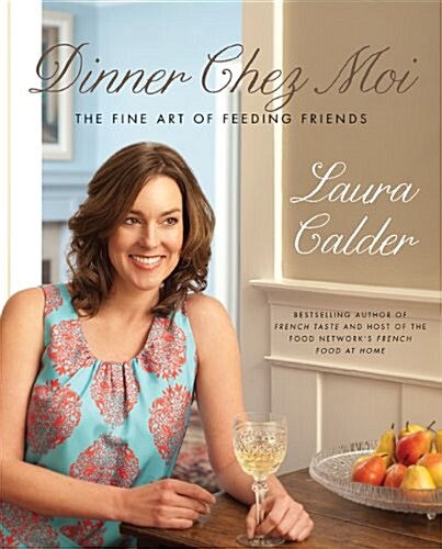 Dinner Chez Moi (Hardcover)