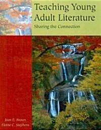 Teaching Young Adult Literature (Paperback)