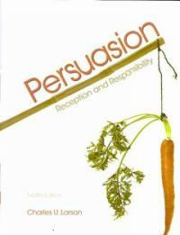 Persuasion : reception and responsibility 12th ed