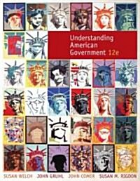 Understanding American Government (Hardcover, 12th)