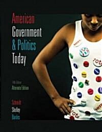 American Government & Politics Today 2009-2010 (Paperback, Alternate)