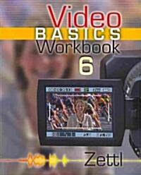 Video Basics Workbook (Paperback, 6th)