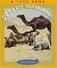 Desert Mammals (Paperback)