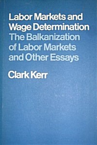 Labor Markets and Wage Determination (Hardcover)