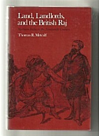 Land, Landlords, and the British Raj (Hardcover)