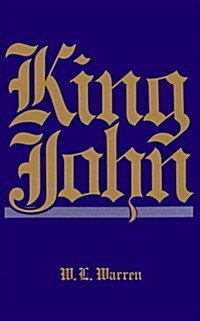King John, Revised Edition: Volume 11 (Paperback)