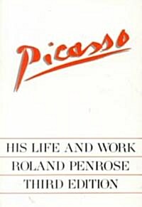 Picasso: His Life and Work (Paperback, 3)