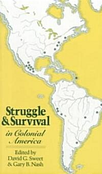 Struggle and Survival in Colonial America (Paperback, Revised)