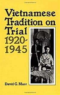 Vietnamese Tradition on Trial, 1920-1945 (Paperback, Revised)