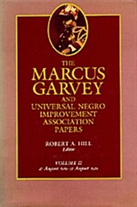 The Marcus Garvey and Universal Negro Improvement Association Papers, Vol. II: August 1919-August 1920 Volume 2 (Hardcover)