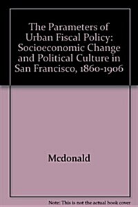 The Parameters of Urban Fiscal Policy (Hardcover)