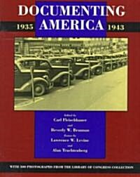 [중고] Documenting America, 1935-1943 (Paperback, Reprint)