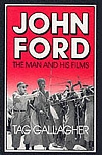 John Ford: The Man and His Films (Paperback, Revised)
