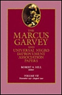 The Marcus Garvey and Universal Negro Improvement Association Papers, Vol. VII: November 1927-August 1940 Volume 7 (Hardcover)