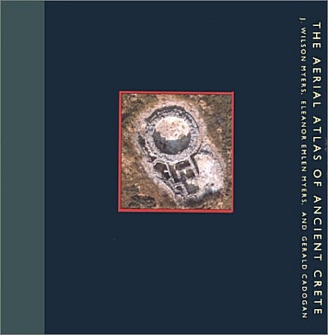 An Aerial Atlas of Ancient Crete (Hardcover)