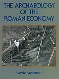 The Archaeology of the Roman Economy (Paperback)