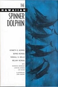 The Hawaiian Spinner Dolphin (Hardcover)