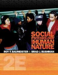 Social Psychology and Human Nature 2nd ed