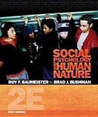 Social Psychology and Human Nature (Paperback, 2nd, Brief)