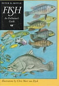 Fish: An Enthusiasts Guide (Paperback)