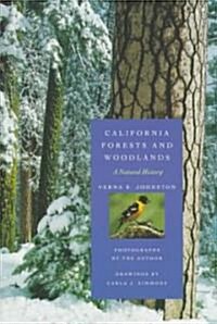 California Forests and Woodlands: A Natural History (Paperback)