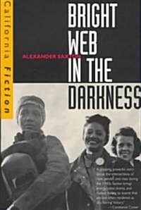 Bright Web in the Darkness (Paperback, Revised)