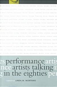 [중고] Performance Artists Talking in the Eighties (Paperback)