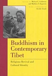 Buddhism in Contemporary Tibet: Religious Revival and Cultural Identity (Paperback)