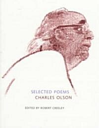 Selected Poems of Charles Olson (Paperback)