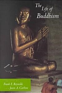 The Life of Buddhism (Paperback)