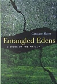 Entangled Edens: Visions of the Amazon (Paperback)