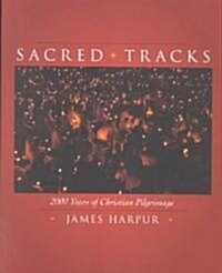 Sacred Tracks (Paperback)