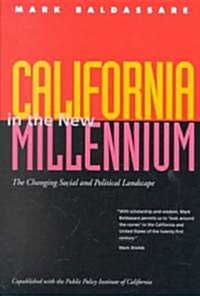 California in the New Millennium: The Changing Social and Political Landscape (Paperback)