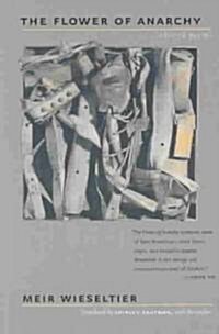 The Flower of Anarchy: Selected Poems (Paperback)