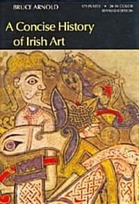 Concise History of Irish Art (Hardcover, Revised)