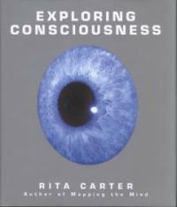Exploring consciousness