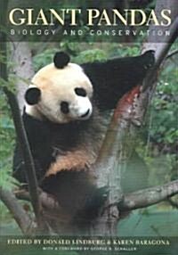 Giant Pandas: Biology and Conservation (Hardcover)