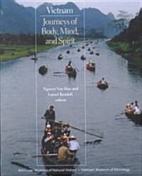 Vietnam: Journeys of Body, Mind, and Spirit (Paperback)