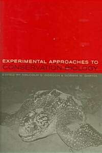 Experimental Approaches to Conservation Biology (Hardcover)