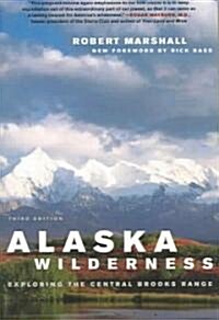 Alaska Wilderness: Exploring the Central Brooks Range (Paperback, 2)