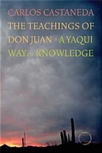 The Teachings of Don Juan: A Yaqui Way of Knowledge (Paperback, 40, Anniversary)