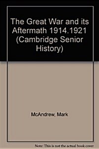 The Great War and its Aftermath 1914.1921 (Paperback, 2 Revised edition)