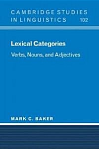 Lexical Categories : Verbs, Nouns and Adjectives (Paperback)