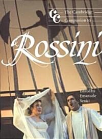 The Cambridge Companion to Rossini (Paperback)
