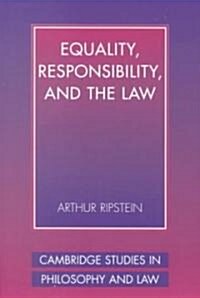 Equality, Responsibility, and the Law (Paperback)
