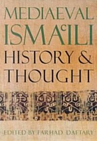 Mediaeval Ismaili History and Thought (Paperback)