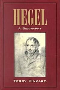 Hegel : A Biography (Paperback)