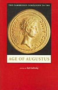 The Cambridge Companion to the Age of Augustus (Paperback)