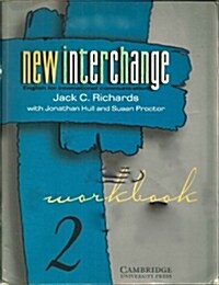 New Interchange 2 Workbook CISL Edition : English for International Communication (Paperback)